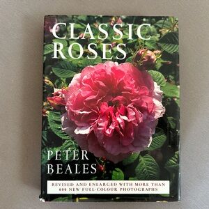 Classic Roses Book by Peter Beales